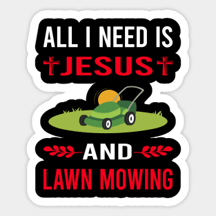 I Need Jesus And Lawn Mowing Mower Lawnmower Sticker
